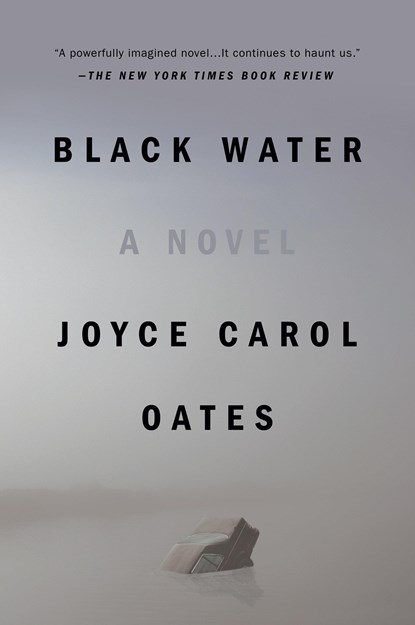 Black Water, Joyce Carol Oates - Paperback - 9780452269866