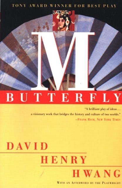 M. Butterfly, David Henry Hwang - Paperback - 9780452272590