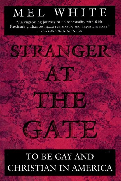 Stranger at the Gate, Mel White - Paperback - 9780452273818
