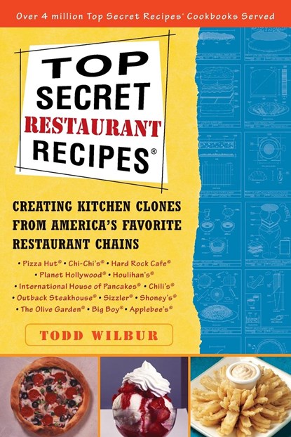Top Secret Restaurant Recipes, Todd Wilbur - Paperback - 9780452275874