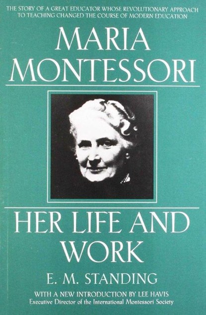 Maria Montessori, E. M. Standing - Paperback - 9780452279896