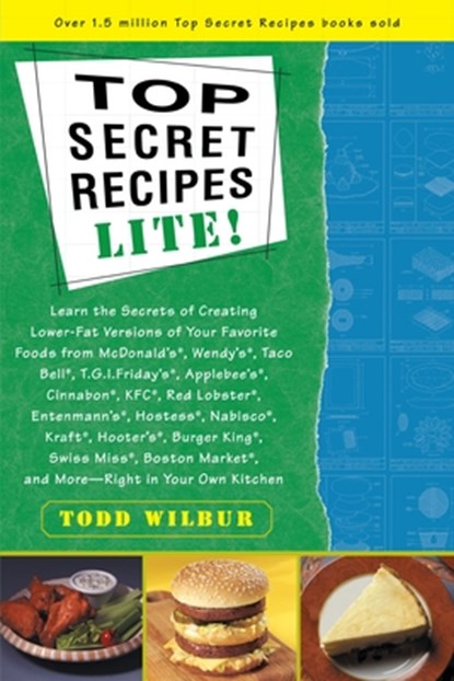 Top Secret Recipes Lite!, Todd Wilbur - Paperback - 9780452280144