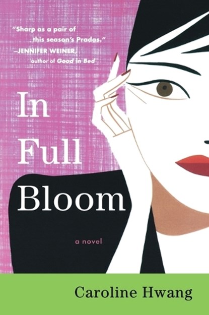In Full Bloom, HWANG,  Caroline - Paperback - 9780452284883