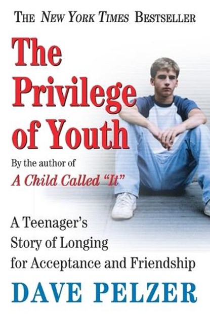 The Privilege of Youth, Dave Pelzer - Paperback - 9780452286290