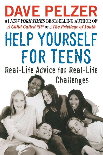 Help Yourself for Teens, Dave Pelzer - Paperback - 9780452286528