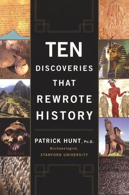 Ten Discoveries That Rewrote History, Patrick Hunt - Paperback - 9780452288775