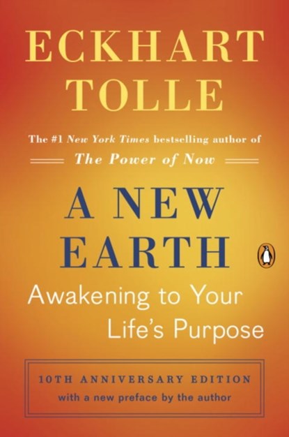 New Earth, Eckhart Tolle - Paperback - 9780452289963