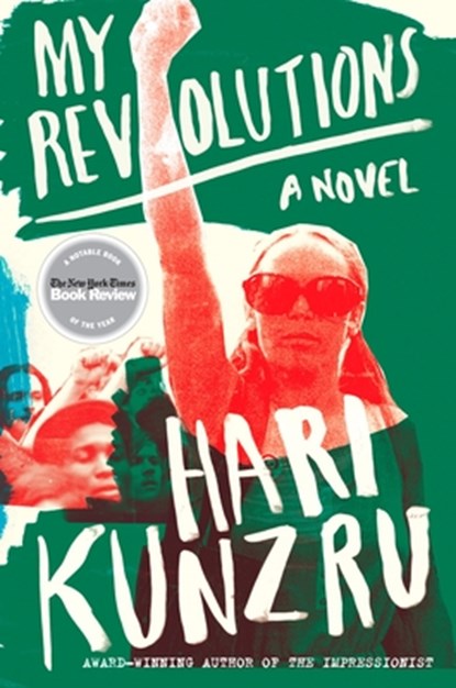 My Revolutions, Hari Kunzru - Paperback - 9780452290020