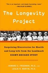 The Longevity Project - Howard S. Friedman ; Leslie R. Martin - 9780452297708