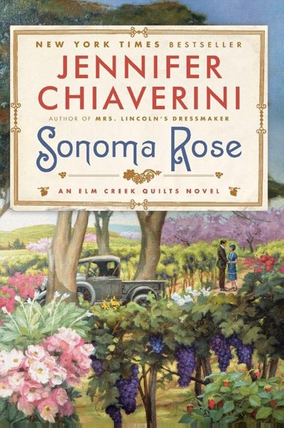 Sonoma Rose, Jennifer Chiaverini - Paperback - 9780452298996
