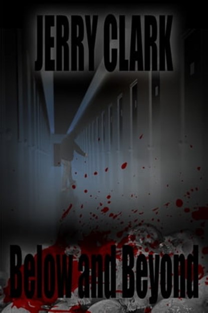Below and Beyond, Jerry Clark - Ebook - 9780463003848