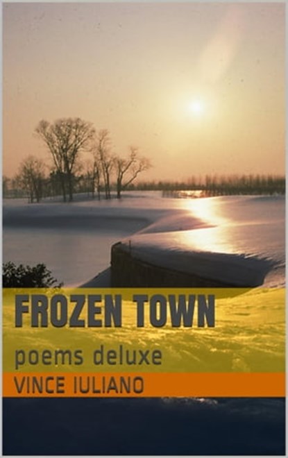 Frozen Town, Vince Iuliano - Ebook - 9780463009130