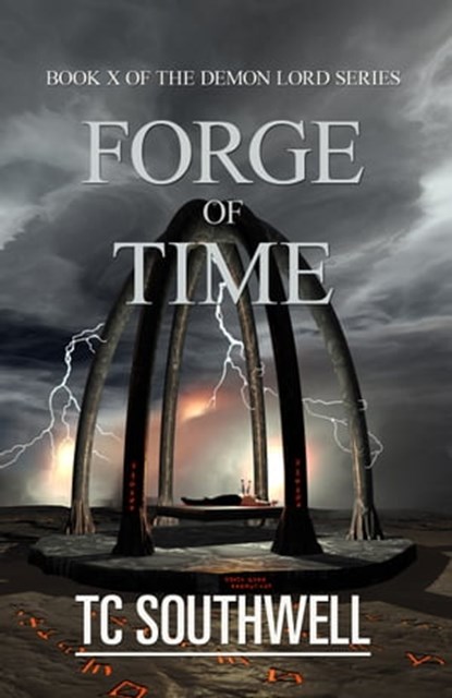 Demon Lord X: Forge of Time, T C Southwell - Ebook - 9780463009611