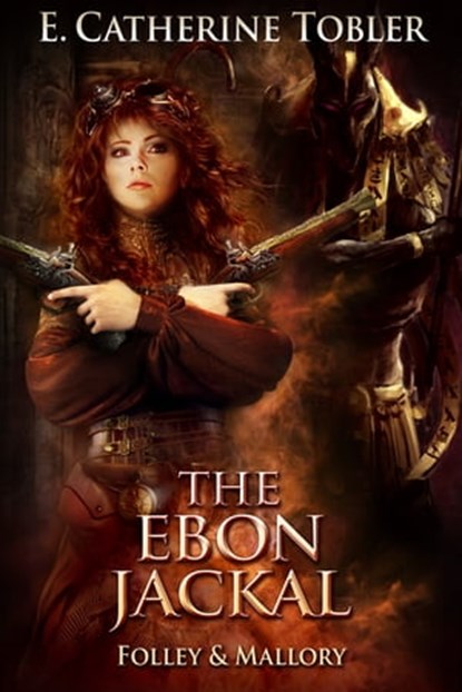 The Ebon Jackal, E. Catherine Tobler - Ebook - 9780463017289