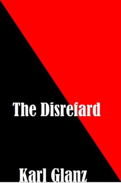 The Disregard, Karl Glanz - Ebook - 9780463027264