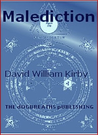 Malediction, David William Kirby - Ebook - 9780463030837