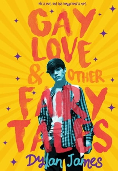 Gay Love and Other Fairy Tales, Dylan James - Ebook - 9780463037645