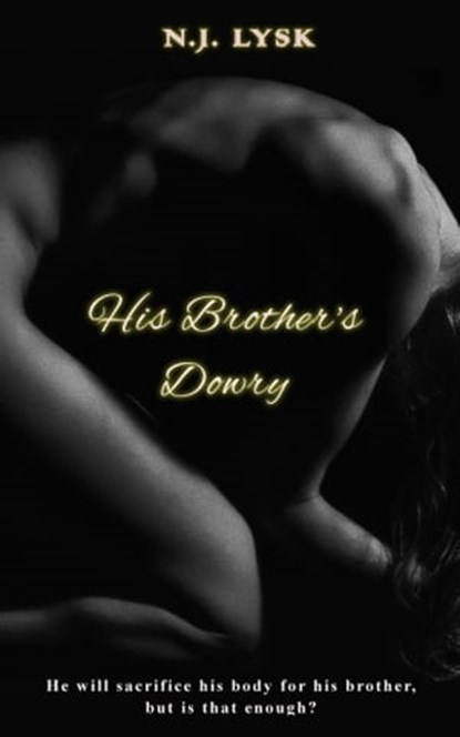 His Brother's Dowry, N. J. Lysk - Ebook - 9780463056677