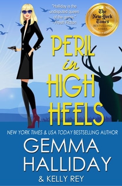 Peril in High Heels, Gemma Halliday ; Kelly Rey - Ebook - 9780463058558