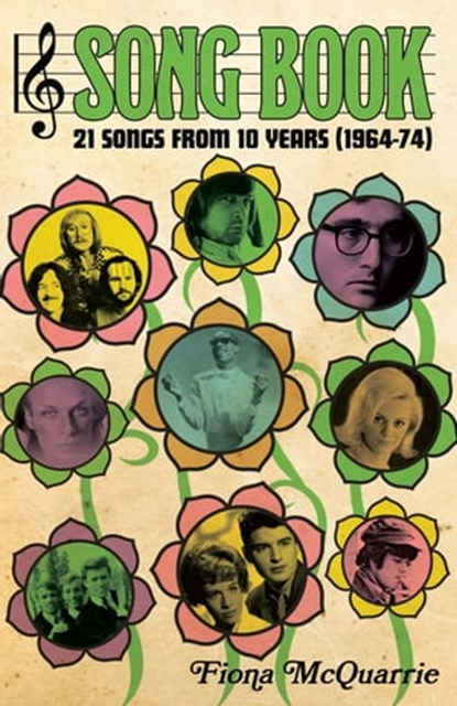 Song Book: 21 Songs From 10 Years (1964-74), Fiona McQuarrie - Ebook - 9780463091333