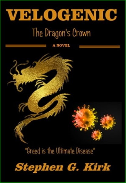 Velogenic: The Dragon's Crown, Stephen Kirk - Ebook - 9780463098790