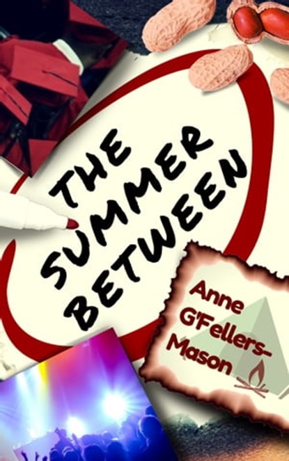 The Summer Between, Anne G'Fellers-Mason - Ebook - 9780463099261