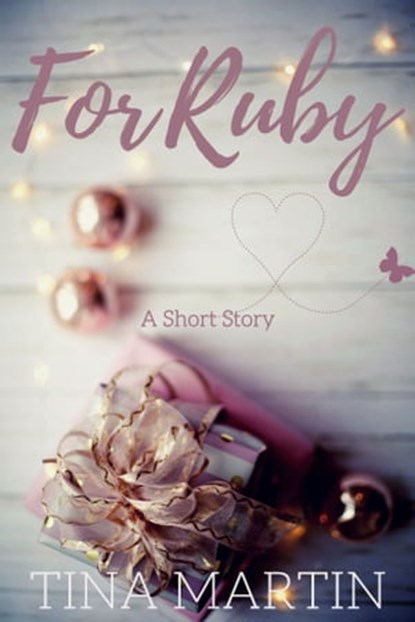 For Ruby: A Micah and Georgiana Short Story, Tina Martin - Ebook - 9780463101599