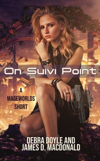 On Suivi Point, Debra Doyle ; James D. Macdonald - Ebook - 9780463116807