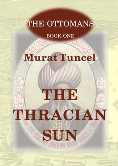 The Thracian Sun, Murat Tuncel - Ebook - 9780463134467