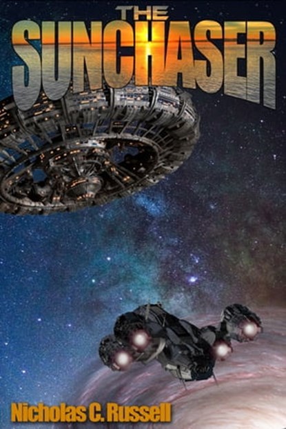 The Sunchaser, Nicholas C. Russell - Ebook - 9780463154533