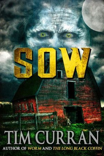 Sow, Tim Curran - Ebook - 9780463170472