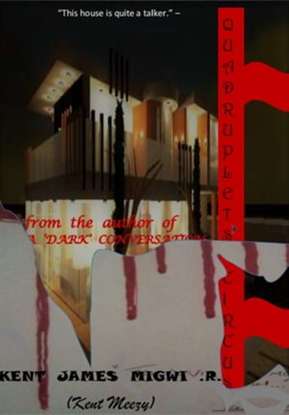 Quadruplets' Circus, Kent James Migwi - Ebook - 9780463189030