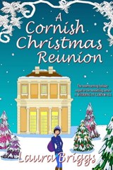 A Cornish Christmas Reunion - Laura Briggs - 9780463194416