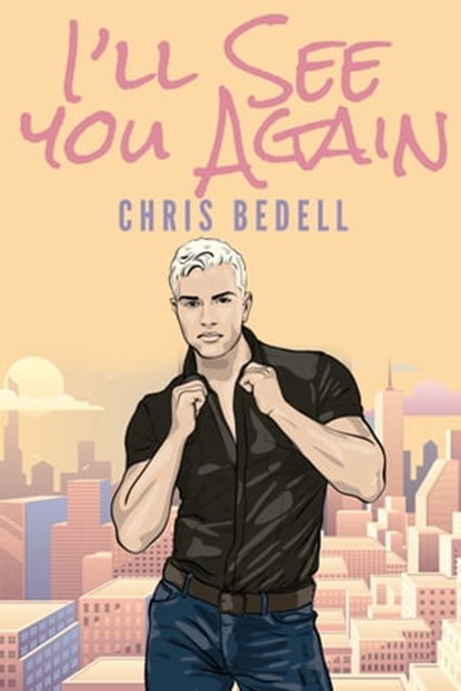 I'll See You Again, Chris Bedell - Ebook - 9780463196823