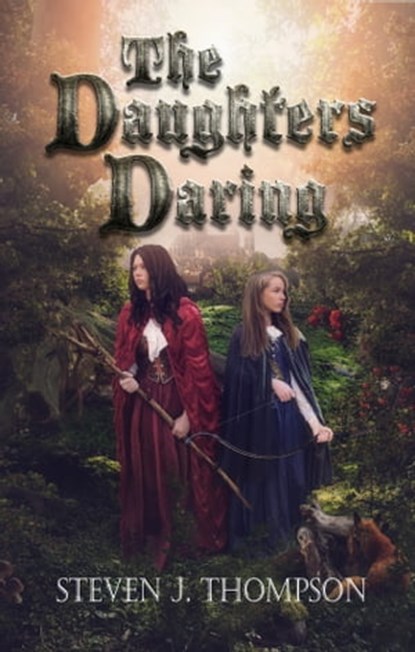 The Daughters Daring, Steven Thompson - Ebook - 9780463197943