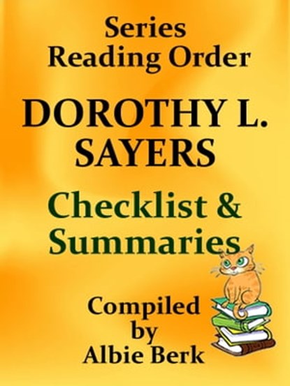 Dorothy L. Sayers: Series Reading Order - with Summaries & Checklist, Albie Berk - Ebook - 9780463216880