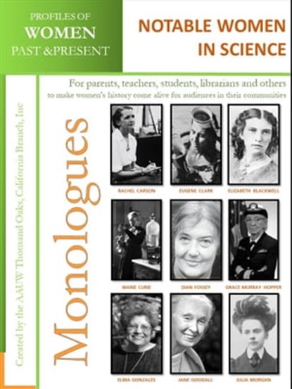 Profiles of Women Past & Present: Mosaic - Nine Women in Science, AAUW Thousand Oaks,CA Branch, Inc - Ebook - 9780463217054