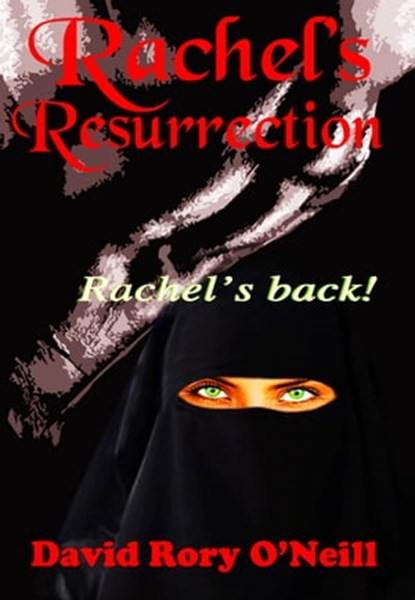 Rachel's Resurrection, David Rory O'Neill - Ebook - 9780463231258