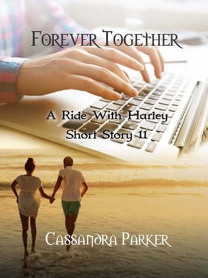 Forever Together, Cassandra Parker - Ebook - 9780463239018