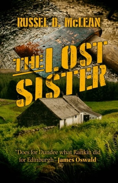 The Lost Sister (J McNee #2), Russel D McLean - Ebook - 9780463265987