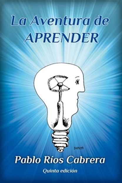 La Aventura de Aprender, Pablo Rios Cabrera - Ebook - 9780463272169