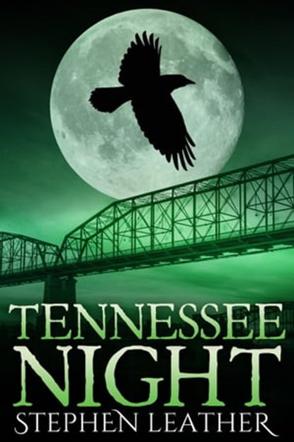 Tennessee Night (The 8th Jack Nightingale Novel), Stephen Leather - Ebook - 9780463273975