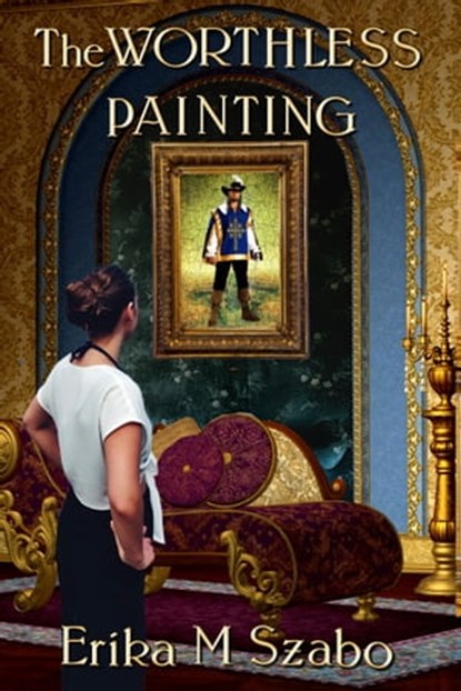 The Worthless Painting, Erika M Szabo - Ebook - 9780463277898