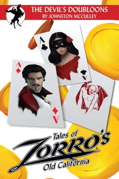 The Devil's Doubloons, Johnston McCulley - Ebook - 9780463296257