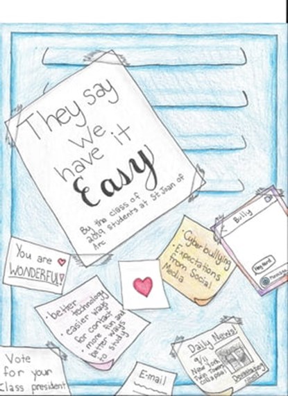 They Say We Have it Easy, St. Joan of Arc Class of 2019 - Ebook - 9780463299630