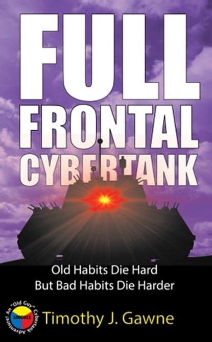 Full Frontal Cybertank, Timothy Gawne - Ebook - 9780463306116