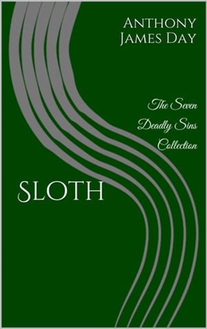 Sloth, Anthony James Day - Ebook - 9780463318782