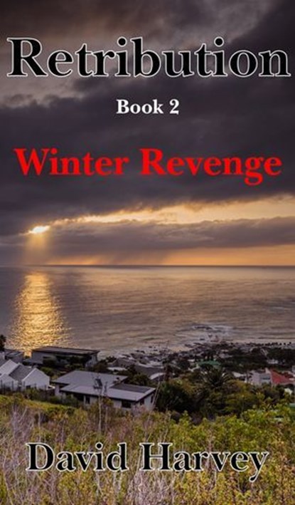 Retribution Book 2: Winter Revenge, Dave Harvey - Ebook - 9780463339947