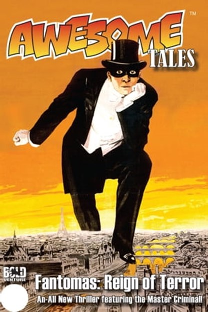 Awesome Tales #3: Fantomas: Reign of Terror, R. Allen Leider - Ebook - 9780463345054