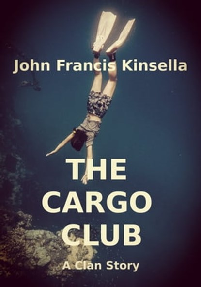 The Cargo Club, John Francis Kinsella - Ebook - 9780463363454